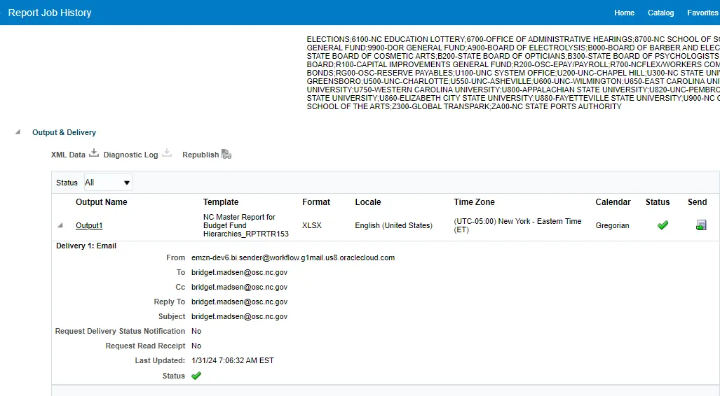 "Output & Delivery" section of the Report Job History, showing that the report output was delivered via email in XLSX format using the "NC Master Report for Budget Fund Hierarchies_RPTRTR153" template. Email details include sender (Oracle Cloud), recipient (bridget.madsen@osc.nc.gov), and subject line. Delivery was marked successful.