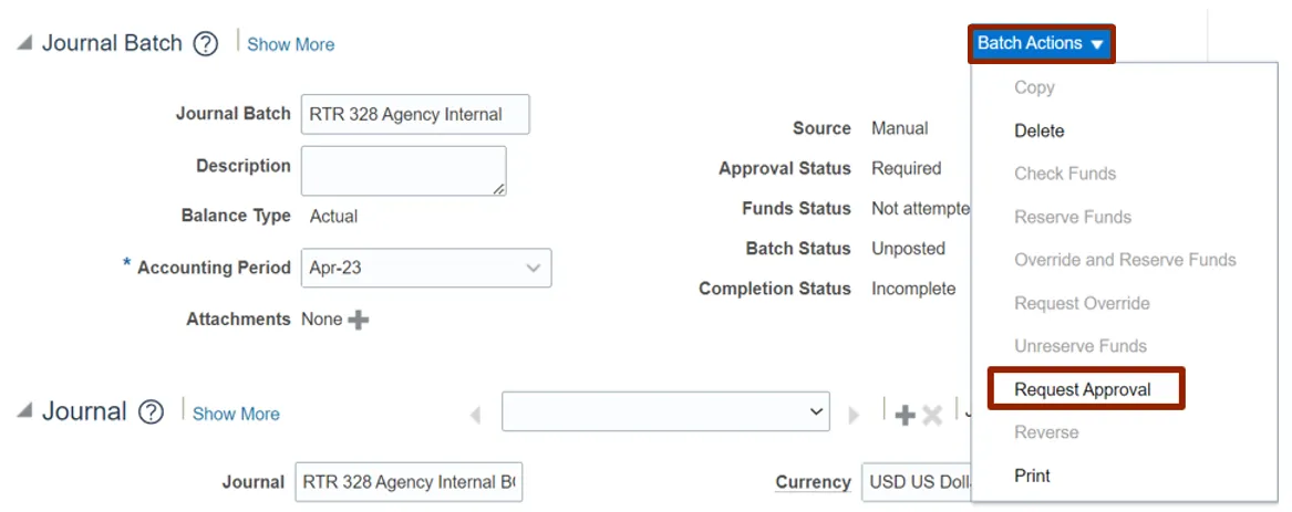 Screenshot of a Journal Batch entry screen in an accounting software. The 'Batch Actions' dropdown menu is expanded, showing various options. The 'Request Approval' option is highlighted in the menu.